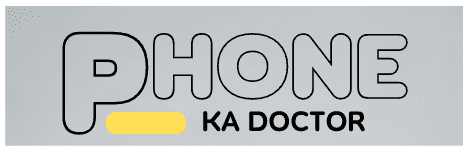 Phone Ka Doctor